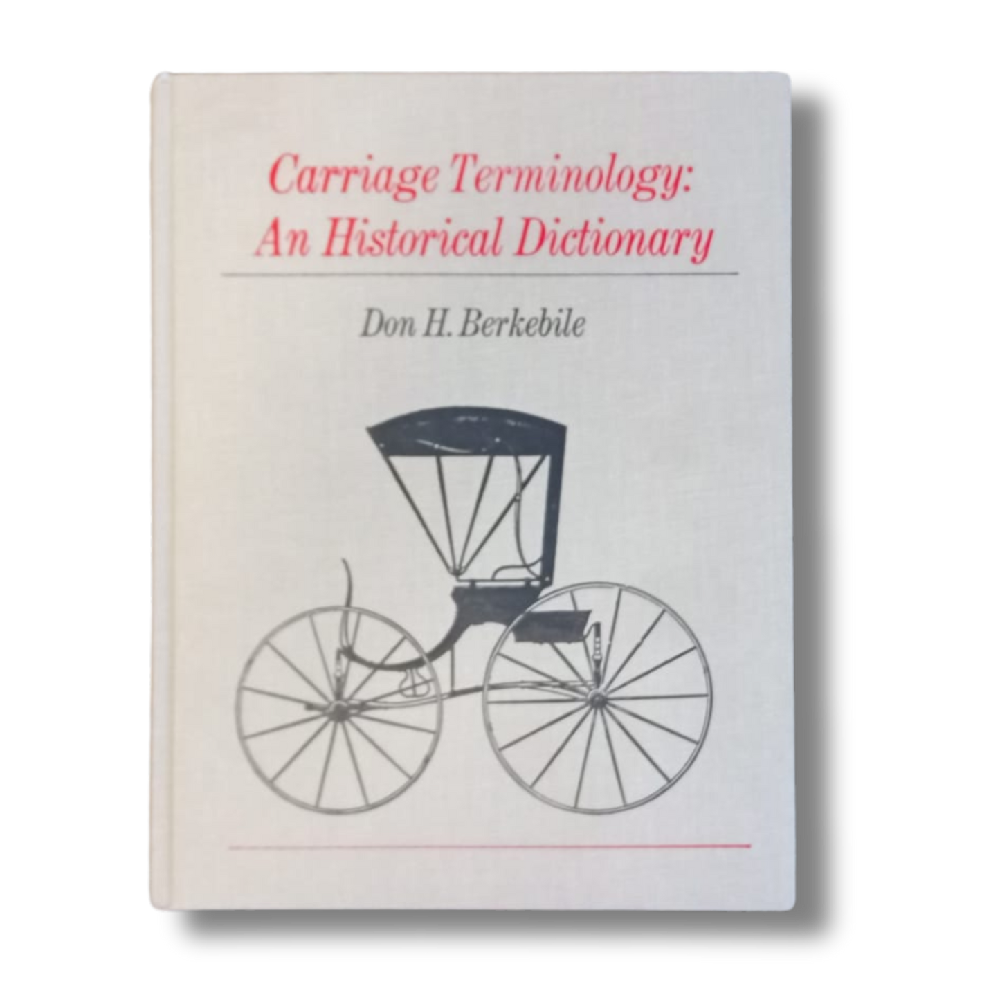 Carriage Terminology by Don Berkebile