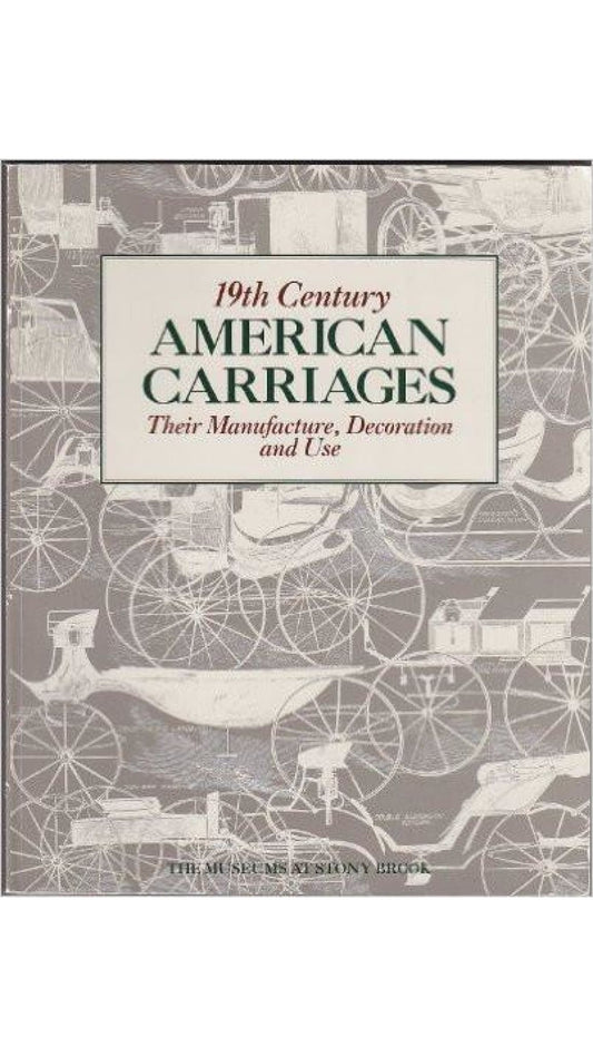 19Th Century American Carriage (Museums At Stony Brook) - Books