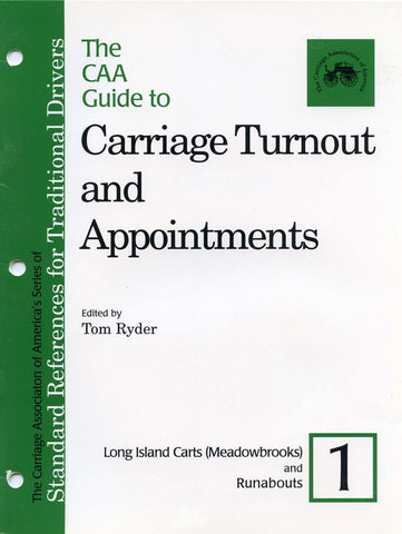 CAA Turnout Guides #1: Long Island Carts & Runabouts