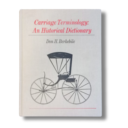 Carriage Terminology by Don Berkebile