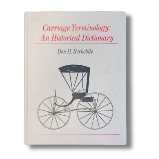 Carriage Terminology by Don Berkebile