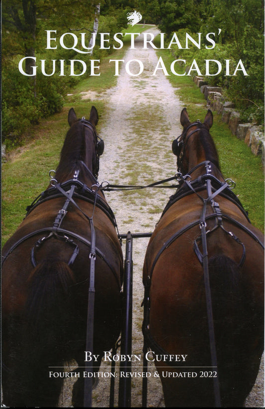 Equestrian's Guide to Acadia by Robyn Cuffey