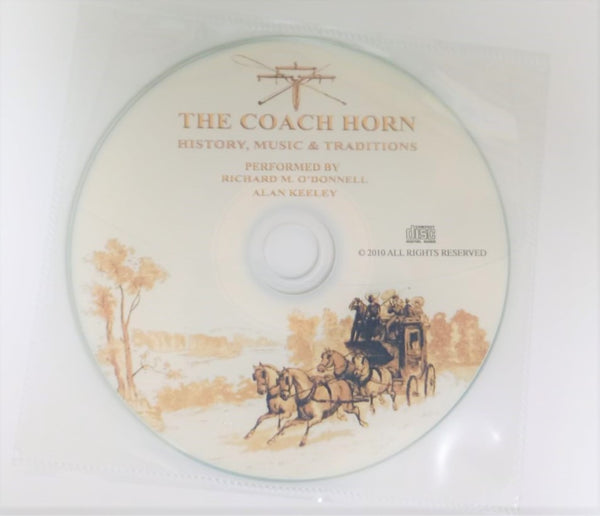 The Coach Horn: History, Music, and Traditions by Richard M. O'Donnell with Audio CD
