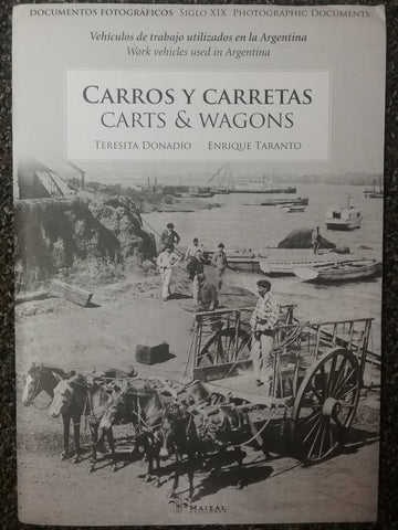 Carros Y Carretas (Carts & Wagons) by Teresita Donadio and Enrique Taranto