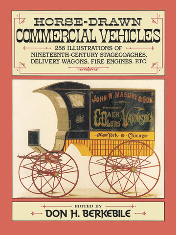 Horse-Drawn Commercial Vehicles by Berkebile
