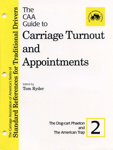 CAA Turnout Guides #2: Dog-cart Phaetons & American Traps