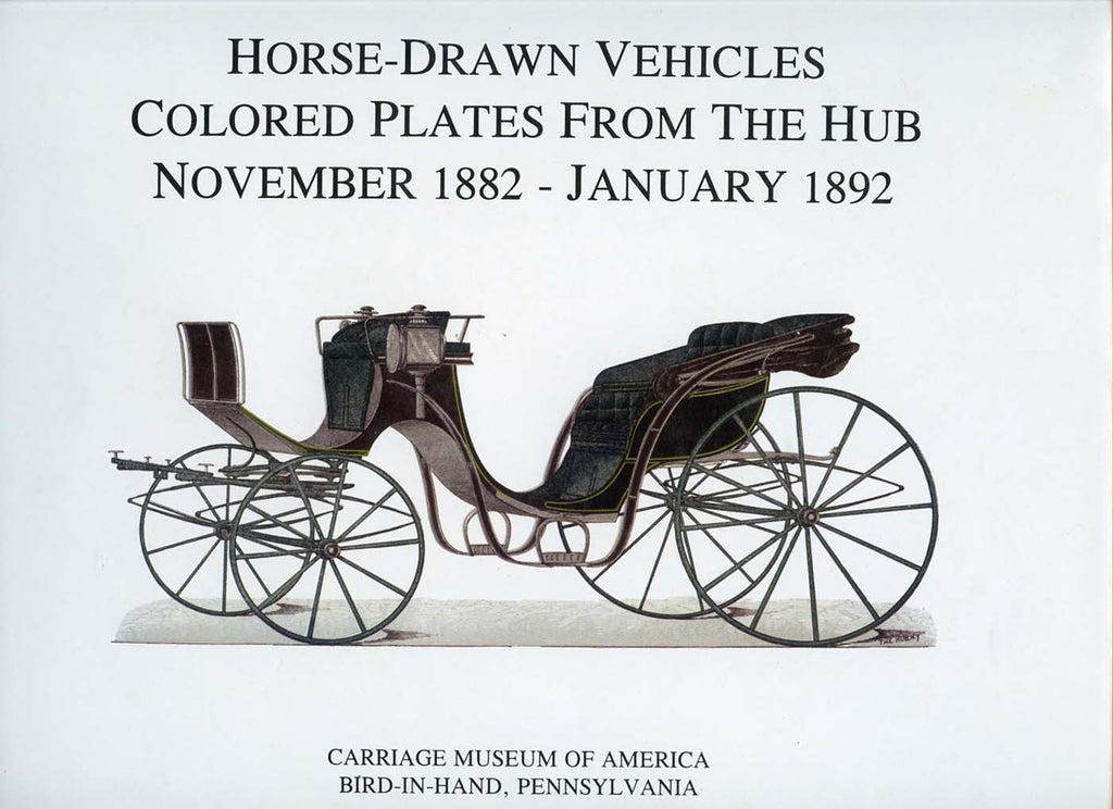 Horse-Drawn Vehicles: Colored Plates from The Hub
