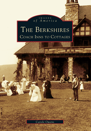 Berkshires, The: Coach Inns to Cottages by Carole Owens