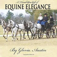 A Thank You Gift of Equine Elegance by Gloria Austin