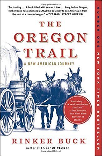 The Oregon Trail: A New American Journey